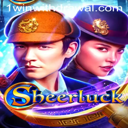 Exploring the Intriguing World of Sheerluck 1WIN