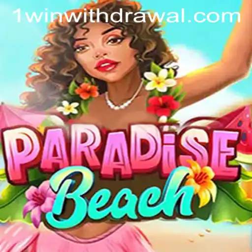 Discovering ParadiseBeach: A Journey to Victory with 1WIN