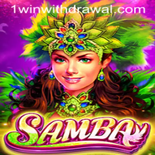 Introducing Samba: The Exciting Game With a Twist of 1WIN